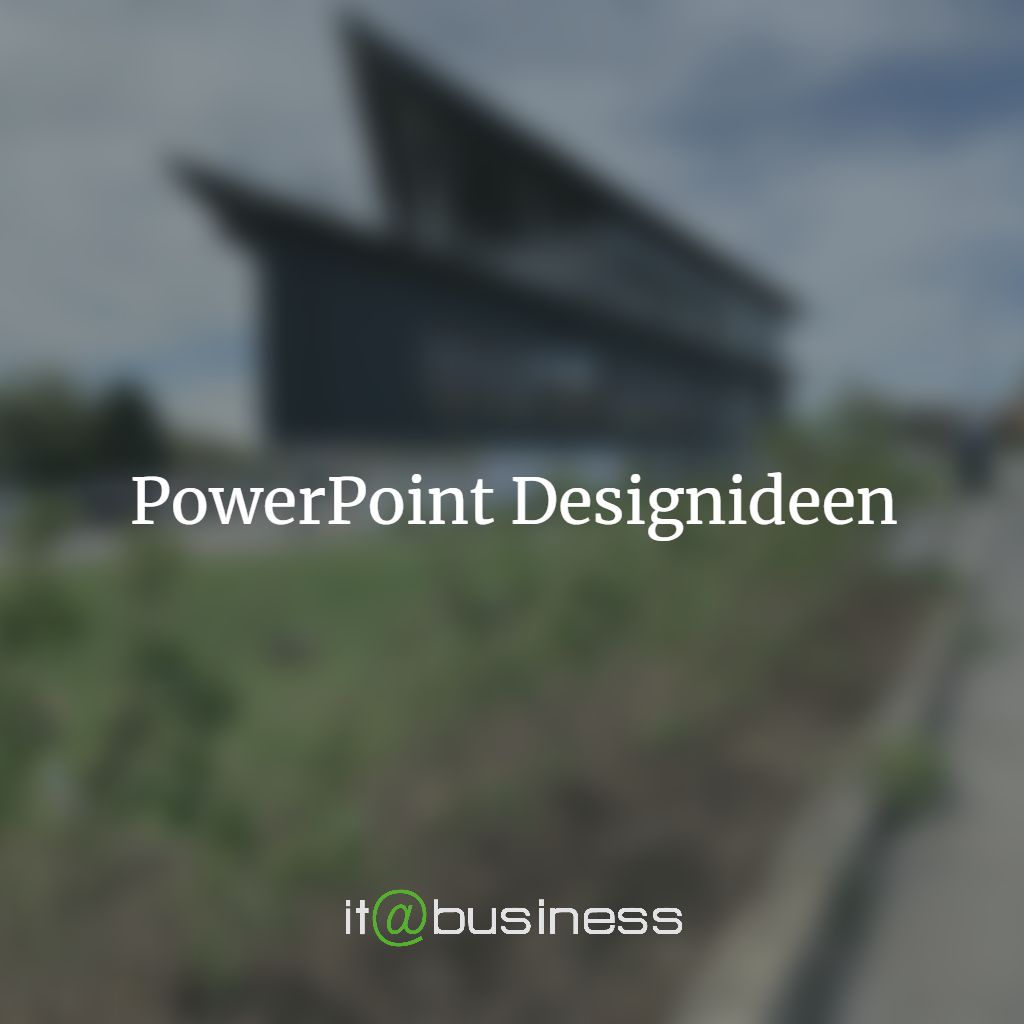 Tipp Powerpoint Designideen